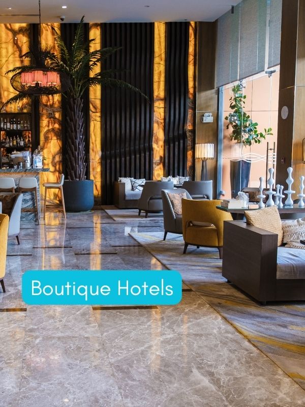 Type of Hotel for Business -Boutique Hotels